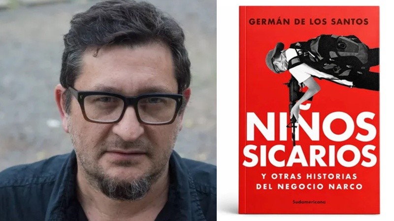 Niños sicarios y otras historias del negocio narco, el último libro de Germán de los Santos.