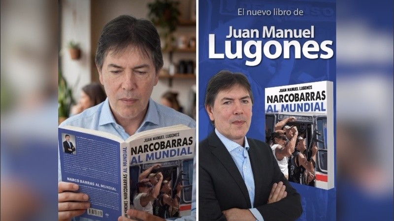 Narcobarras al Mundial, el nuevo libro de Juan Manuel Lugones.