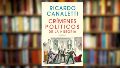 Portada del libro "Crímenes políticos de la historia", de Ricardo Canaletti.